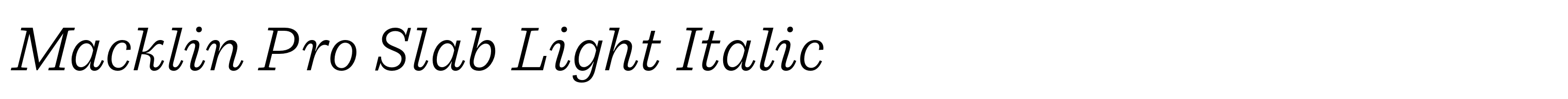 Macklin Pro Slab Light Italic